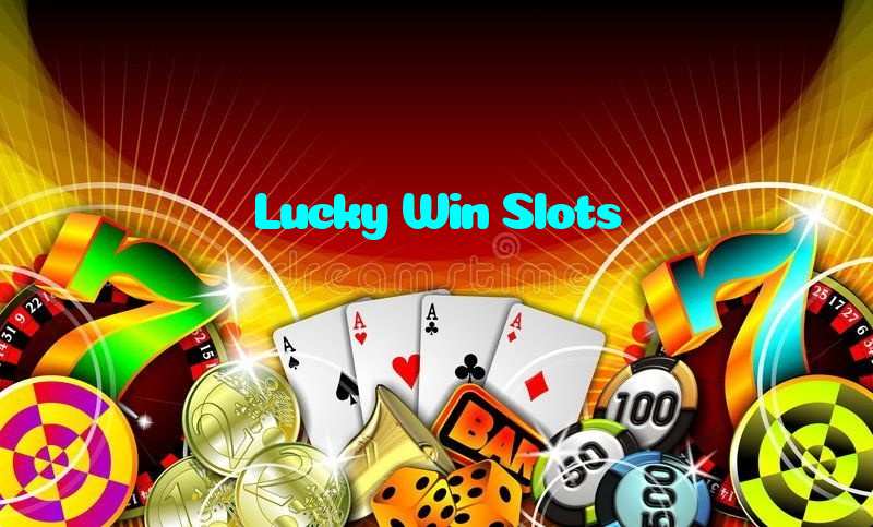 Lucky Win Slots